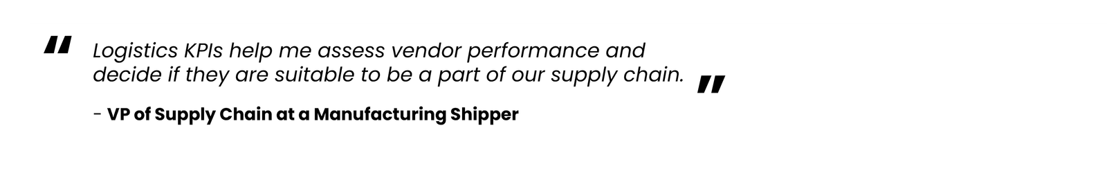 Pull quote of logistics pro about KPI management